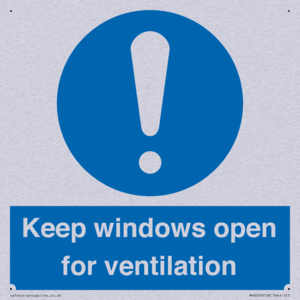 Keep windows open for ventilation